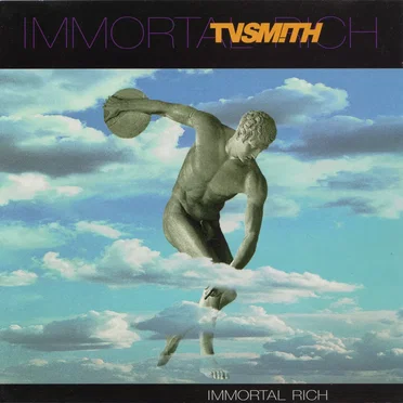 Immortal Rich by T.V. Smith - album cover