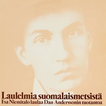 Laulelmia suomalaismetsistä - Esa Niemitalo laulaa Dan Anderssonin tuotantoa