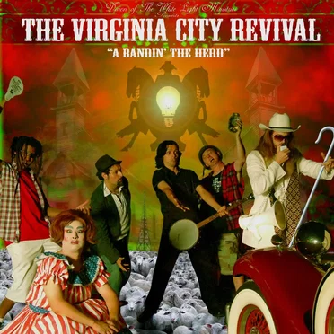 A Bandin' the Herd by The Virginia City Revival - album cover