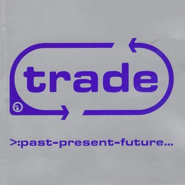 Trade – Past Present Future by Various Artists - album cover