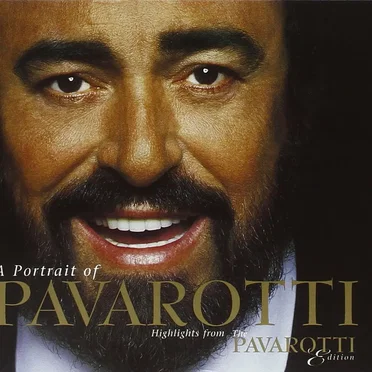 A Portrait of Pavarotti: Highlights from The Pavarotti Edition