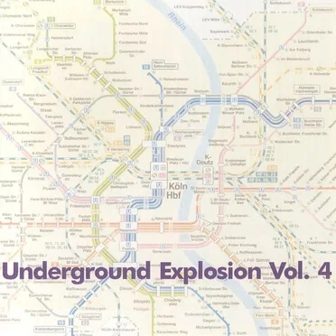 Underground Explosion, Volume 4: Wir sind Köln! by Various Artists - album cover