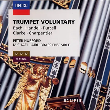 Trumpet Voluntary: Music for Organ and Brass