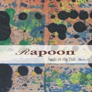 Seeds in the Tide, Volume 05