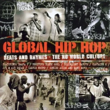 Global Hip Hop: Beats and Rhymes - The Nu World Culture by Various Artists - album cover
