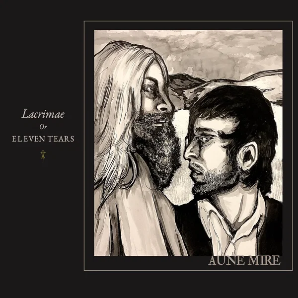Lacrimae or Eleven Tears