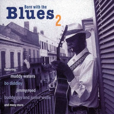 Born With the Blues 2 by Various Artists - album cover