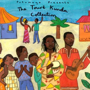 Putumayo Presents: The Touré Kunda Collection
