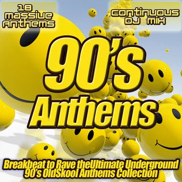 90s Oldskool Anthems: Breakbeat to Rave Ultimate Old School Club Classics by Various Artists - album cover