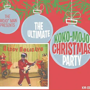 The Ultimate Koko-Mojo Christmas Party by Various Artists - album cover