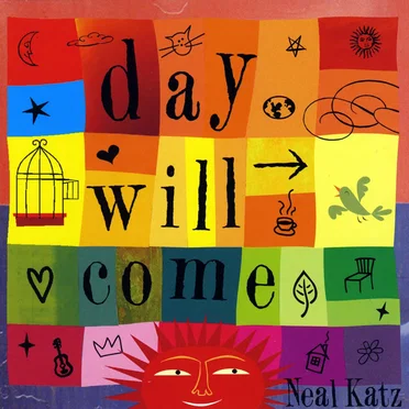 Day Will Come by Neal Katz - album cover