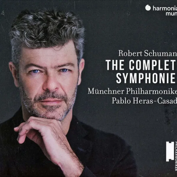 Robert Schumann: The Complete Symphonies