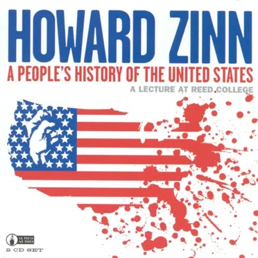A People's History of the United States: A Lecture at Reed College by Howard Zinn - album cover