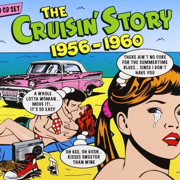 The Cruisin’ Story 1956–1960 by Various Artists - album cover