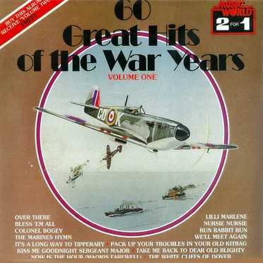 60 Great Hits of the War Years, Volume One by Various Artists - album cover