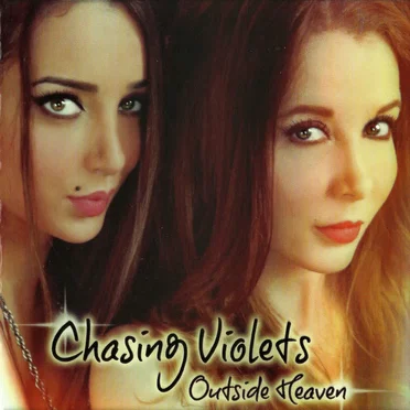 Outside Heaven by Chasing Violets - album cover