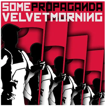 Propaganda by Some Velvet Morning - album cover