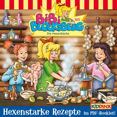 Bibi Blocksberg, Folge 105: Die Hexenküche by Bibi Blocksberg - album cover