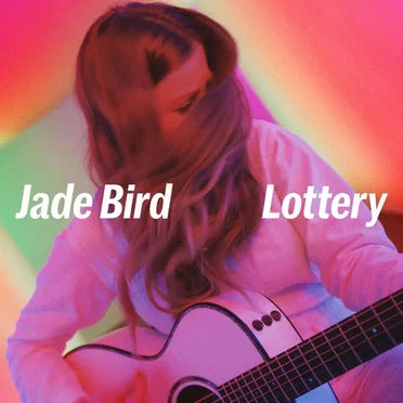Lottery by Jade Bird - album cover