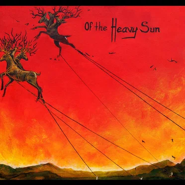 Of the Heavy Sun by Of the Heavy Sun - album cover