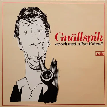 Gnällspik by Allan Edwall - album cover