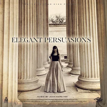 Elegant Persuasions by Songs To Your Eyes - album cover