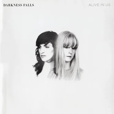 Alive in Us by Darkness Falls - album cover