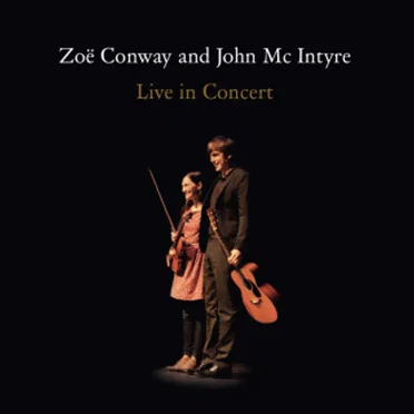 Live in Concert by Zoë Conway & John Mc Intyre - album cover