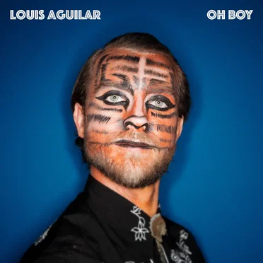Oh Boy by Louis Aguilar - album cover