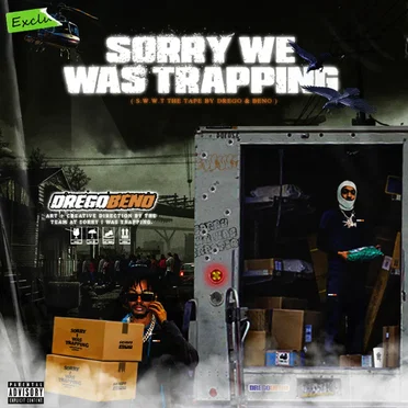Sorry We Was Trapping by Drego & Beno - album cover