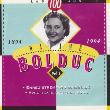 Les 100 Ans De Madame Bolduc Vol 1