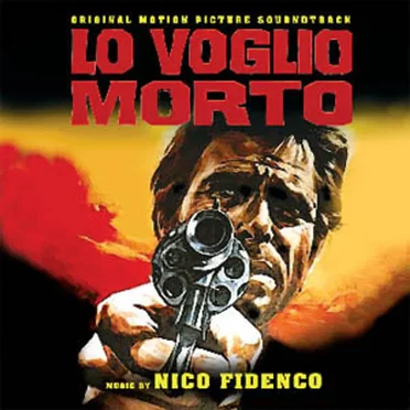 Lo Voglio Morto (Original Soundtrack)