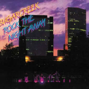 Rock the Night Away by Sugarcreek - album cover