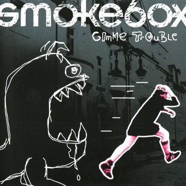 Gimme Trouble by Smokebox - album cover
