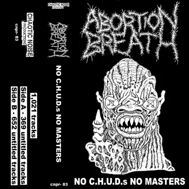 No C.H.U.D.s No Masters by Abortion Breath - album cover