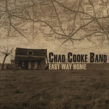Easy Way Home by Chad Cooke Band - album cover