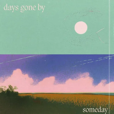 days gone by