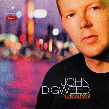 Global Underground 014: John Digweed in Hong Kong