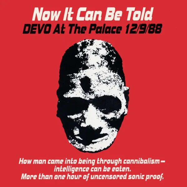 Now It Can Be Told: DEVO at the Palace 12/9/88