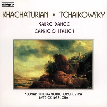 Khachaturian: Sabre Dance / Tchaikowsky: Capricio Italien