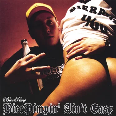 BierPimpin' Ain't Easy by BierPimp - album cover