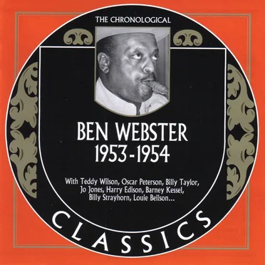 The Chronological Classics: Ben Webster 1953-1954