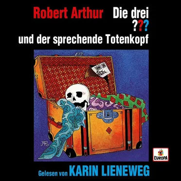 Die drei ??? und der sprechende Totenkopf by Robert Arthur - album cover