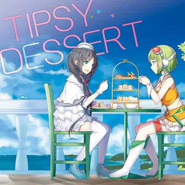 Tipsy Dessert by 晴空和音 - album cover