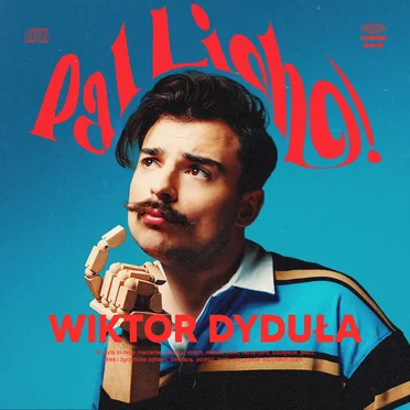 Pal licho! by Wiktor Dyduła - album cover