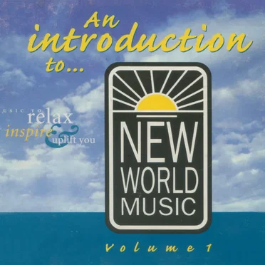 An Introduction to… New World Music, Volume 1 by Various Artists - album cover