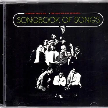 Terminal Sales, Volume 1: The 2005 Sub Pop Records Songbook of Songs by Various Artists - album cover