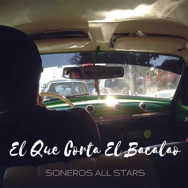 El que corta el bacalao by Soneros All Stars - album cover