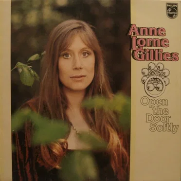 Open the Door Softly by Anne Lorne Gillies - album cover