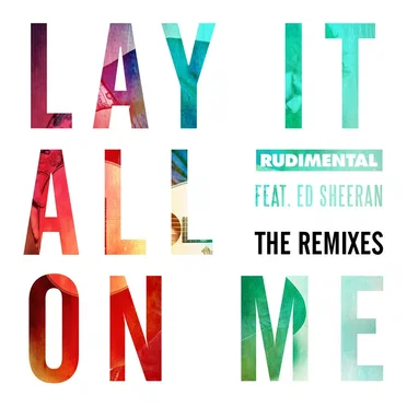 Lay It All on Me: The Remixes